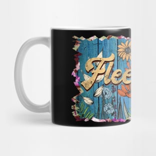 Retro Fleetwood Name Flowers Limited Edition Proud Classic Styles Mug